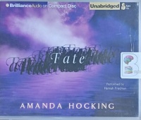 Fate written by Amanda Hocking performed by Hannah Friedman on Audio CD (Unabridged)
